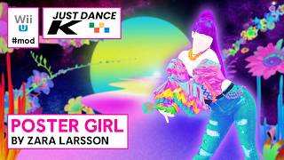Poster Girl on JUST DANCE 2022 (MODification) for Wii U | 11258 pts