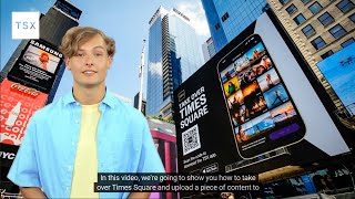 How To Take Over Times Square with the TSX App screenshot 4