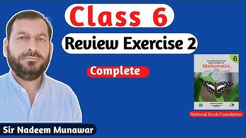 Class 6 Review Exercise 2 NBF Maths National Book Foundation maths Class 6th