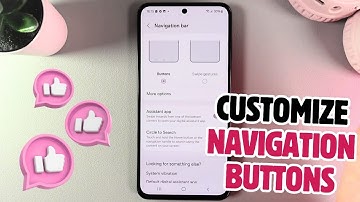 How to Customize Navigation Buttons on Samsung Galaxy S24 FE