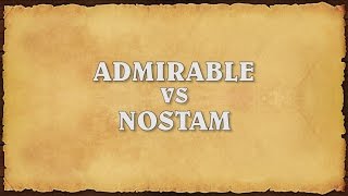 Admirable vs Nostam - Americas Winter Preliminary - Match 7