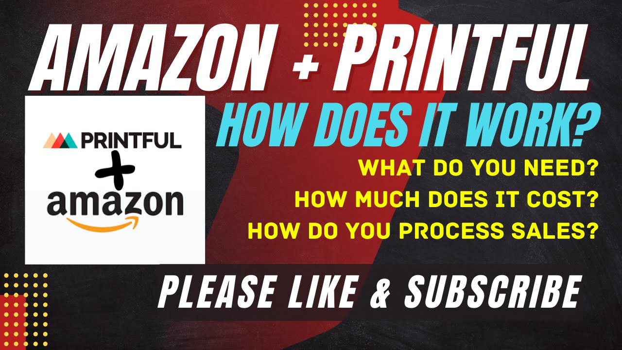 AMAZON & PRINTFUL @PrintfulCustomPrinting Basics - What Do You Need And ...