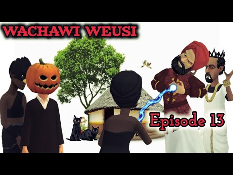 Wachawi Weusi |Episode 13|
