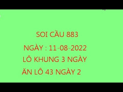 Video LÔ NGÀY 11-08-2022. ĐỀ RA 19 ĐÁNH LÔ GÌ HÔM SAU/ SOI... - youtube