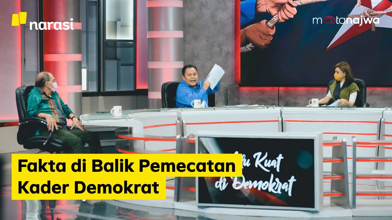 Adu Kuat di Demokrat: Fakta di Balik Pemecatan Kader Demokrat (Part 1) | Mata Najwa