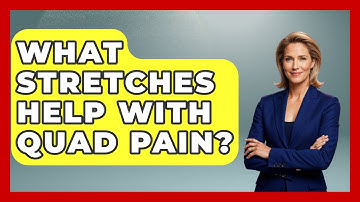 What Stretches Help With Quad Pain? - Running Beyond Limits