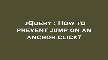jQuery : How to prevent jump on an anchor click?