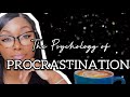The psychology of procrastination  psychology  ettiennemurphy