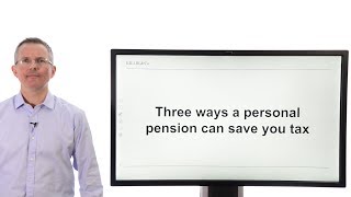 Three ways a personal pension can save you tax
