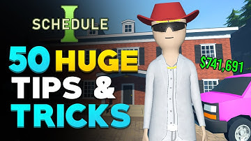 50 Tips & Tricks I Wish I Knew Sooner in Schedule 1