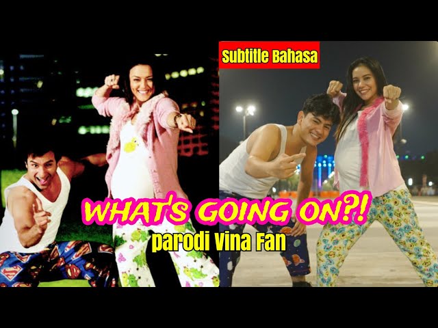 WHAT'S GOING ON - Vina Fan Parodi Recreate - SALAM NAMASTE PREITY ZINTA SAIF ALI KHAN class=