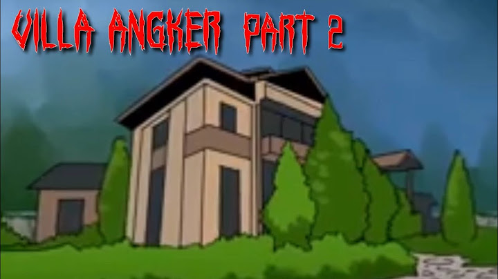VILLA ANGKER PART 2 | Kartun Hantu Lucu