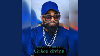 Grace divine - Tiesco Le Sultan feat Ks Beat