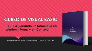 #03 | Curso Visual Basic | Creando un formulario en Windows Forms y en Consola