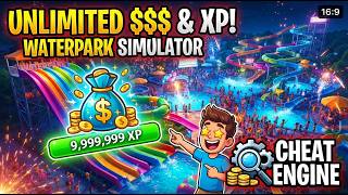 HOW TO UNLIMITED MONEY AND XP IN WATERPARK SIMULATOR WITH CHEAT ENGINE