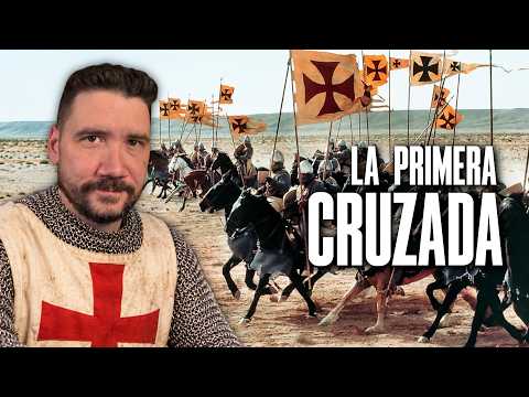 La PRIMERA CRUZADA: El viaje que cambió la historia