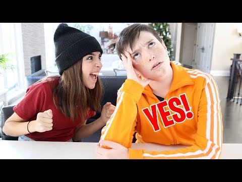 BROTHER SAYS YES TO EVERYTHING FOR 24 HOURS!!