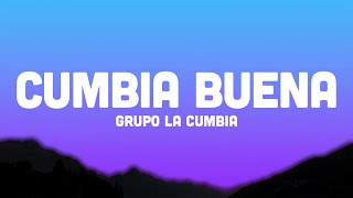 Cumbia Buena (Letra/Lyrics) - Grupo La Cumbia 'bailemos la cumbia esta cumbia buena' tiktok