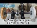 kit para montar maquina de afiação parte 2