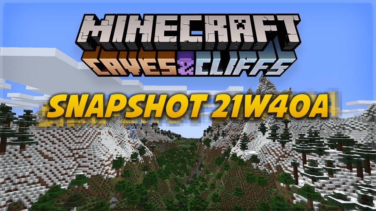 Minecraft 1.18 Snapshot 21w40a