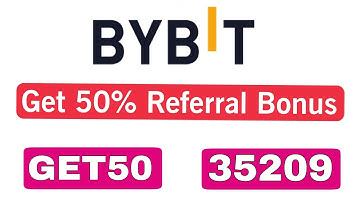 Bybit Referral Code: Use "GET50" or "35209" to Get 50% OFF Trading Fees 2023!
