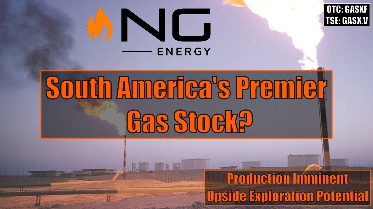 Best Oil & Gas Stock in 2022? NG Energy GASXF South America's