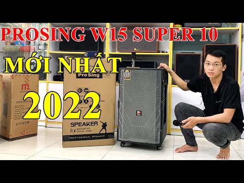Video Loa Prosing W15 Super 10 - Đỉnh Nhất Trong Loa 4 Tấc... - youtube