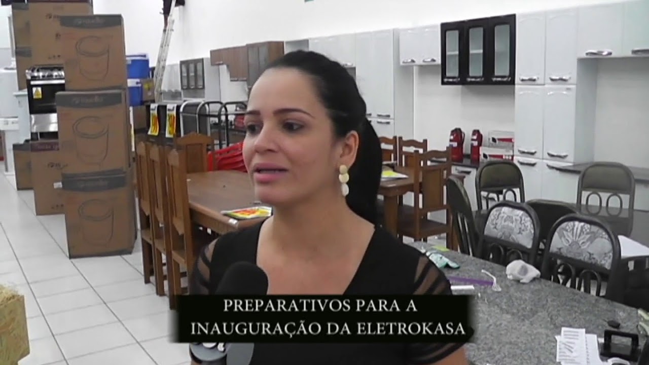 PREPARATIVOS PARA A INAUGURAÇÃO DA ELETROKASA - YouTube