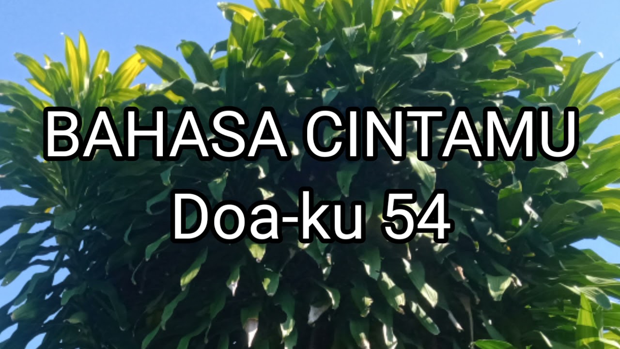 Doa-ku 54/Bahasa cintamu /instrumen lagu rohani dengan lirik tanpa vokal \