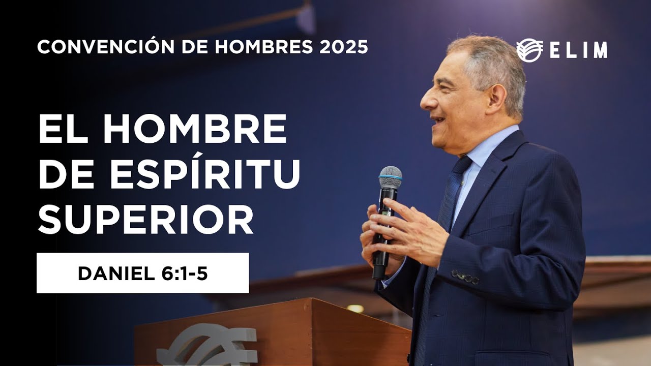 El hombre de espíritu superior | Daniel 6:1-5