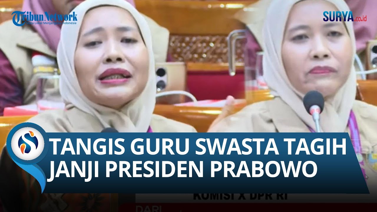 Tangis Pecah Guru Swasta Luapkan Isi Hati di Hadapan DPR, Tuntut Janji Prabowo: Mengiris Hati Guru!