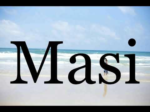 What Does Masi Mean In English