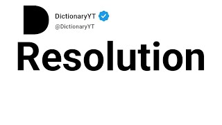 Resolution Synonyms | Thesaurus | Similar Words 