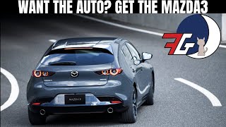 Sports Performance Forget the Civic! Want an AUTO Transmission Hatchback? GET THE MAZDA3!