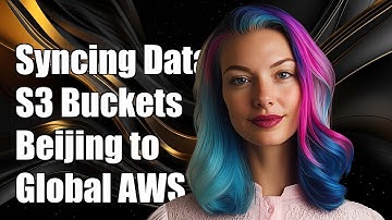 Syncing Data Between S3 Buckets: Beijing to Global AWS Solutions