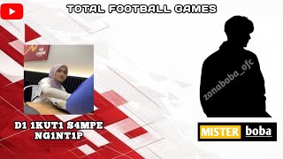P3Ngunt1T H4Ndal Total Football Game Mister Boba