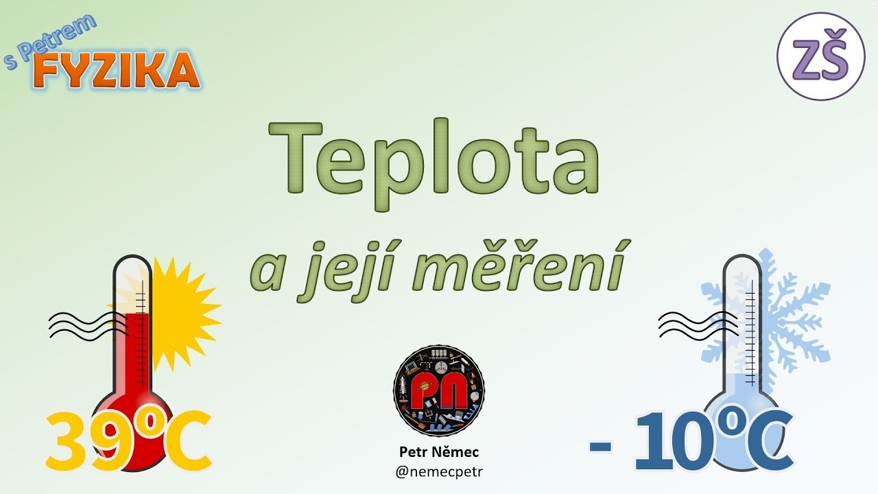 Teplota a její měření - Fyzika 6 ZŠ