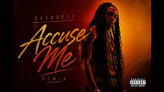 Jacquees. Accuse Me (DNS Beatz Remix)accuse me
