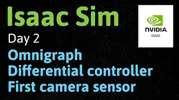 Day 2 with NVIDIA Isaac Sim: Omnigraph, differential controller and camera sensor