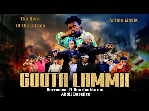 Goota Lammii Kutaa 8faa Fiilmii Afaan Oromoo Haaraa 2025