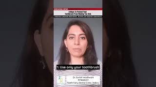 Your Toothbrush Can Make you Sick - 6 Tips To Avoid It.  #toothbrush #toothfairyindore