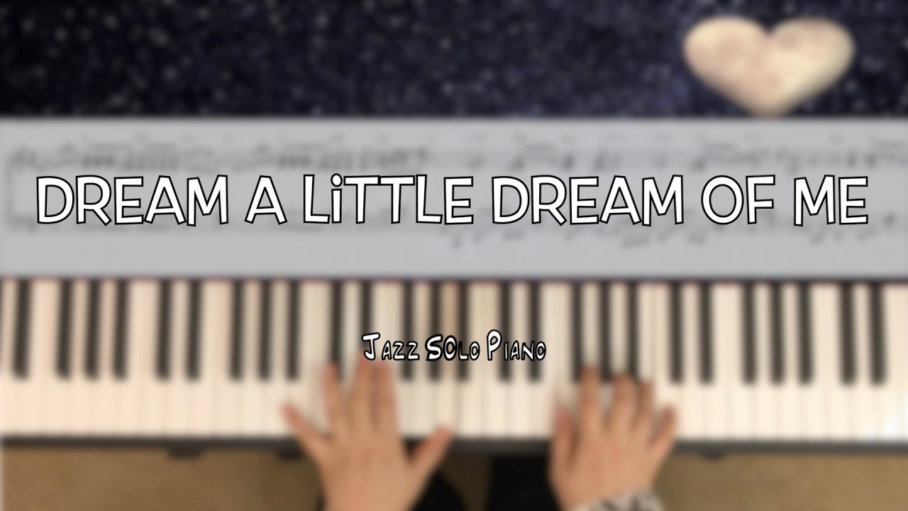 Dream a little dream of me/ Jazz Standard/ Swing Jazz/ Stride