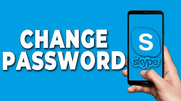 How to Change Password in Skype Mobile