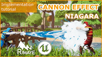 Unreal Engine : CANNON EFFECT [Implementation Tutorial - Niagara - Splash]