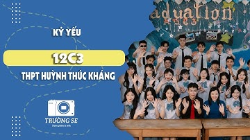 KỶ YẾU 2007 | 12C3 TRƯỜNG THPT HUỲNH THÚC KHÁNG - VẠN GIÃ - KHÁNH HOÀ | TRƯỜNG SE