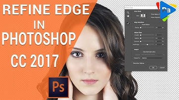 Where to find the Refine Edge Tool in Photoshop CC 2017