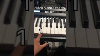 tiktok piano tutorials be like