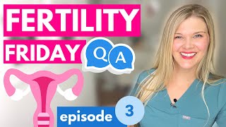 Fertility Friday Q\&A - Episode 3: PCOS, Periods, Egg Freezing, Birth Control and Fallopian Tubes