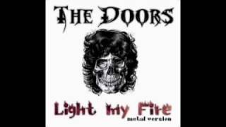The Doors - Light my fire (Metal Remix)