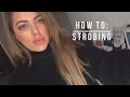 HOW TO STROBING | مكياج الهايلايتر/ الاضاءة